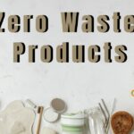 zero waste products